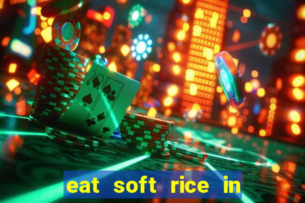 eat soft rice in another world pt br